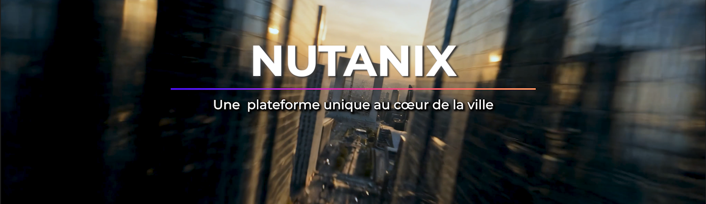 NUTANIX — Une plateforme unique au cœur de la ville, titre du film créé par IA