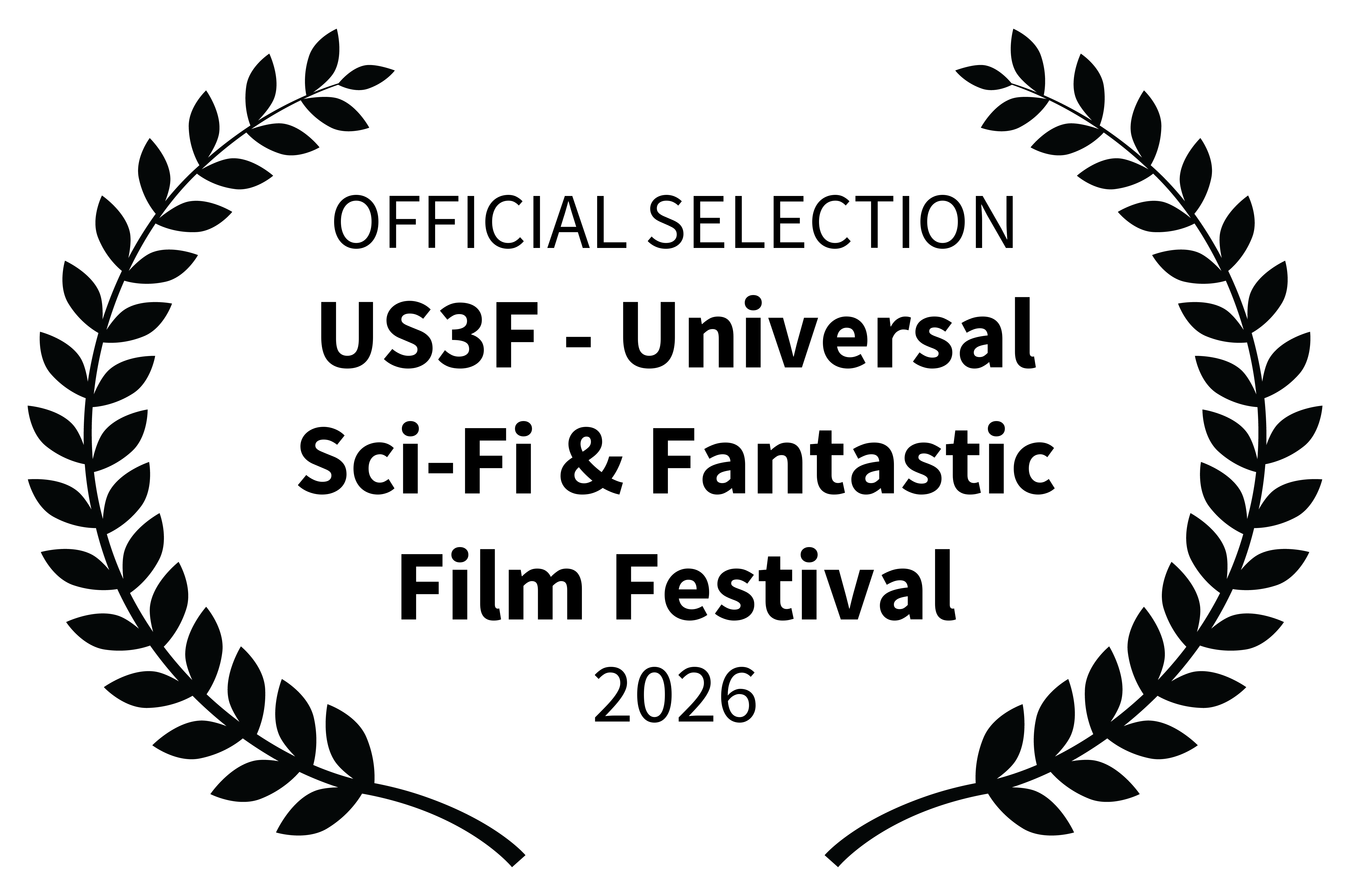 Sélection officielle US3F — Universal Sci-Fi & Fantastic Film Festival 2026